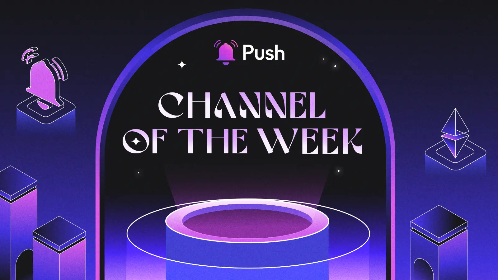 Cover Image of Push Channel of the Week!🏆